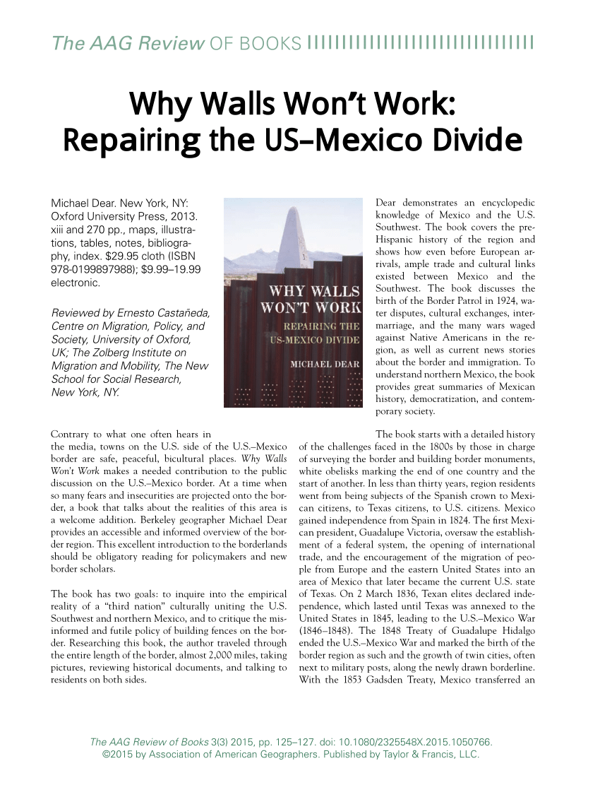 Pdf Why Walls Won T Work Repairing The Us Mexico Divide