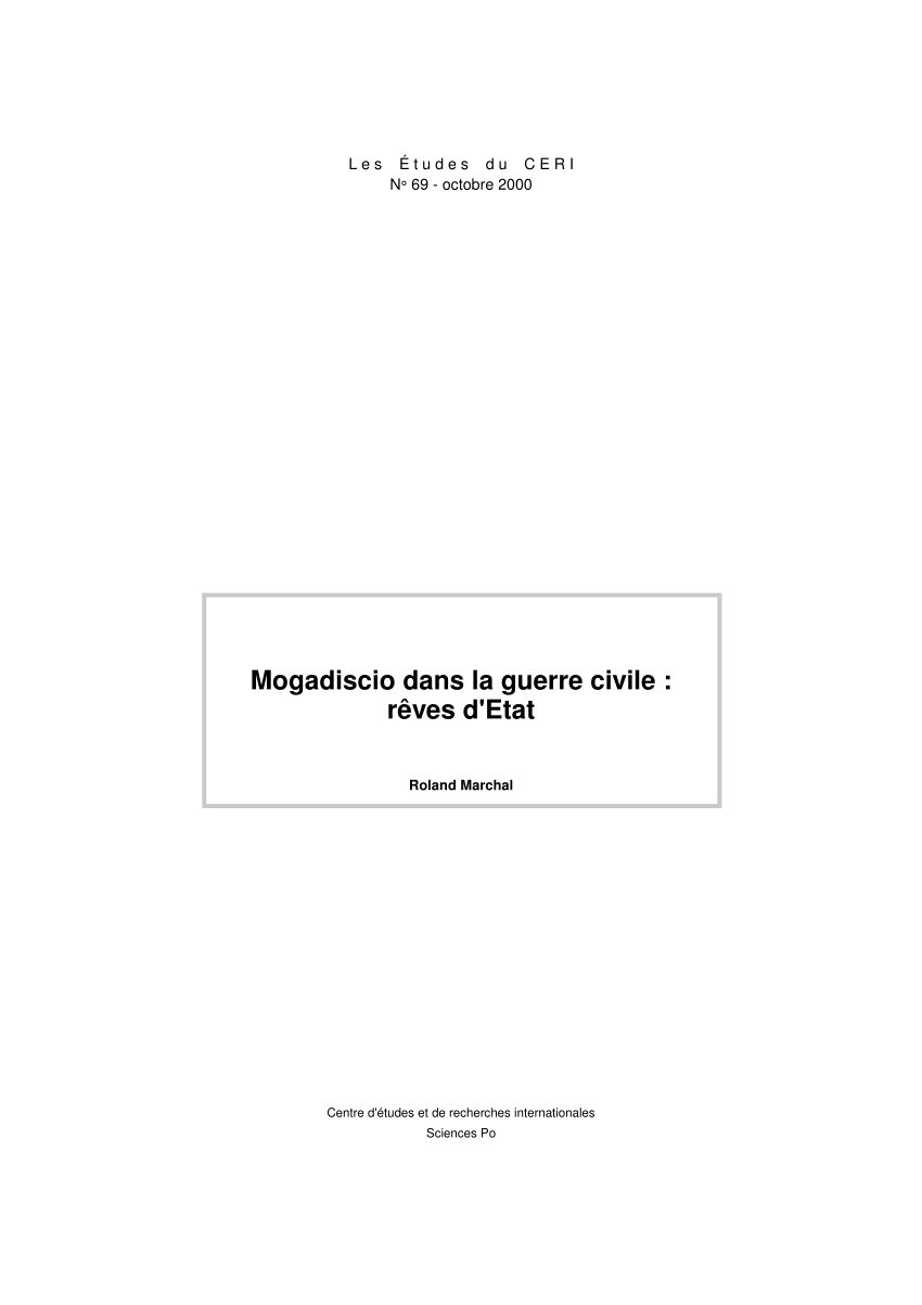 Pdf Mogadiscio Dans La Guerre Civile Reves D Etat