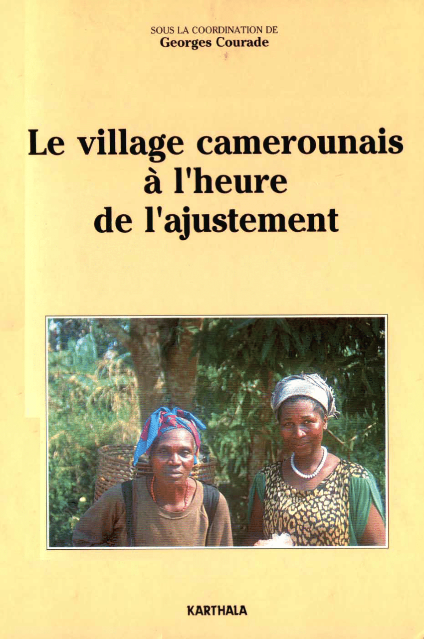 (PDF) Le Village Camerounais à l'Heure de l'Ajustement