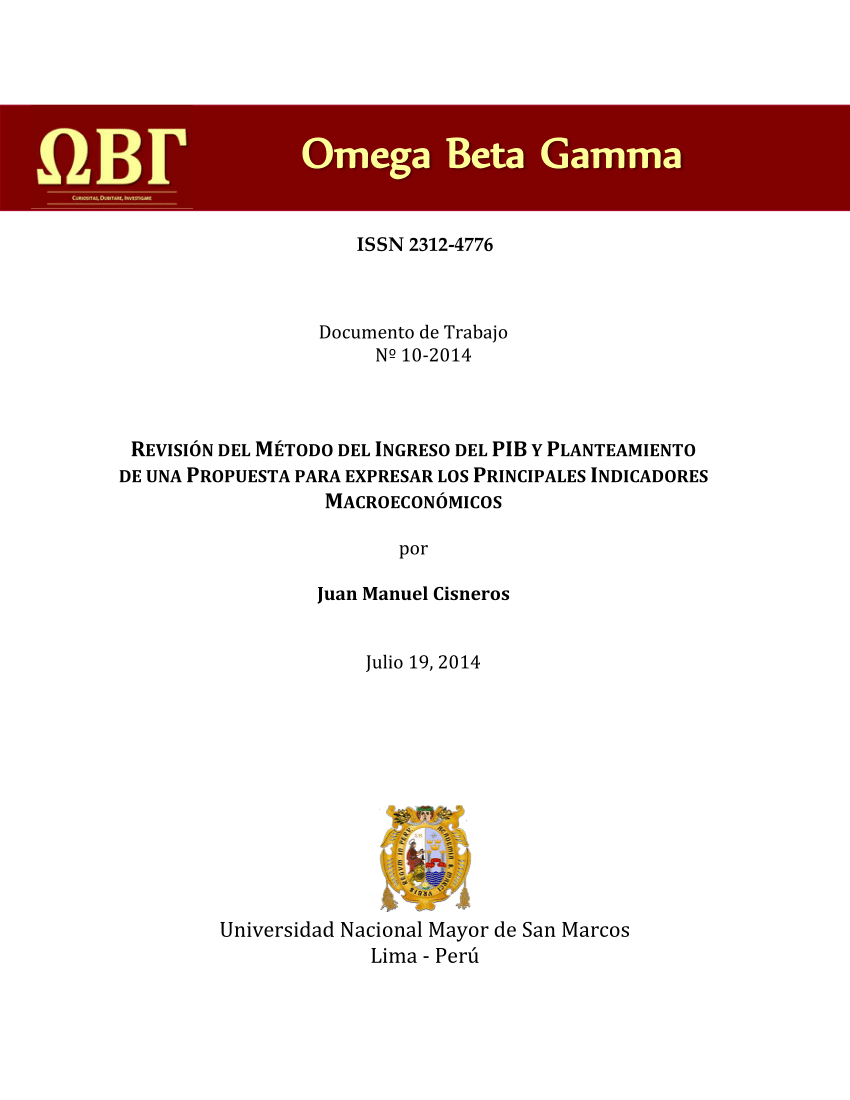 Pdf Revision Del Metodo Del Ingreso Del Pib Y Planteamiento De Una Propuesta Para Expresar Los Principales Indicadores Macroeconomicos