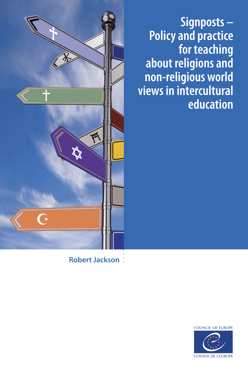 Pdf Signposts Policy And Practice For Teaching About Religions And Non Religious Worldviews