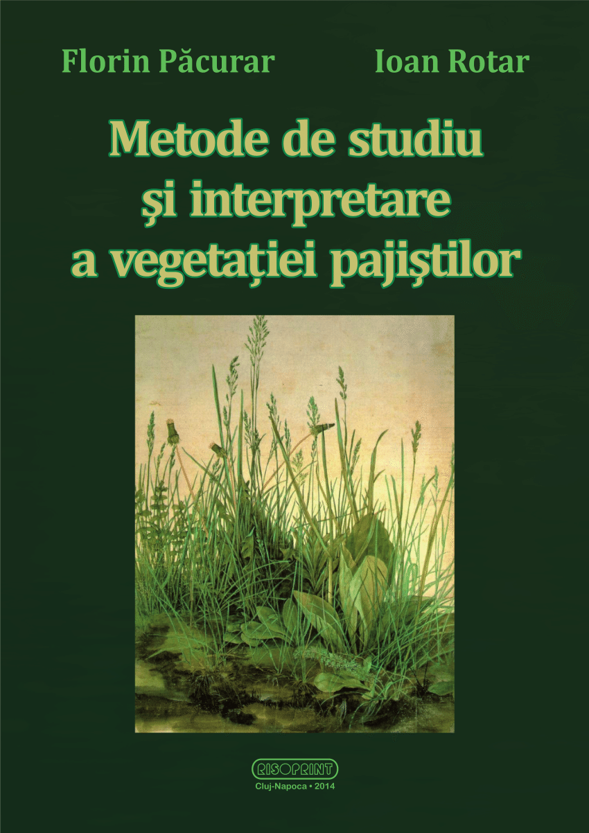 Pdf Metode De Studiu Si Interpretare A Vegetatiei Pajistilor