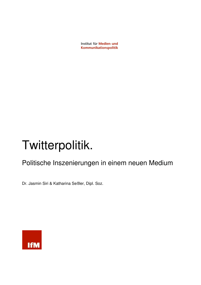 PDF Twitterpolitik Politische Inszenierungen in einem neuen Medium