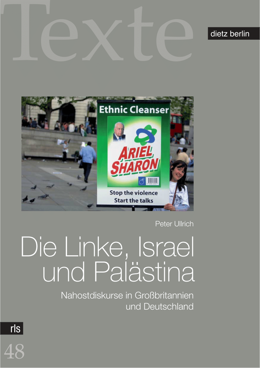 PDF Die Linke Israel und Palästina Nahostdiskurse in Großbritannien und Deutschland