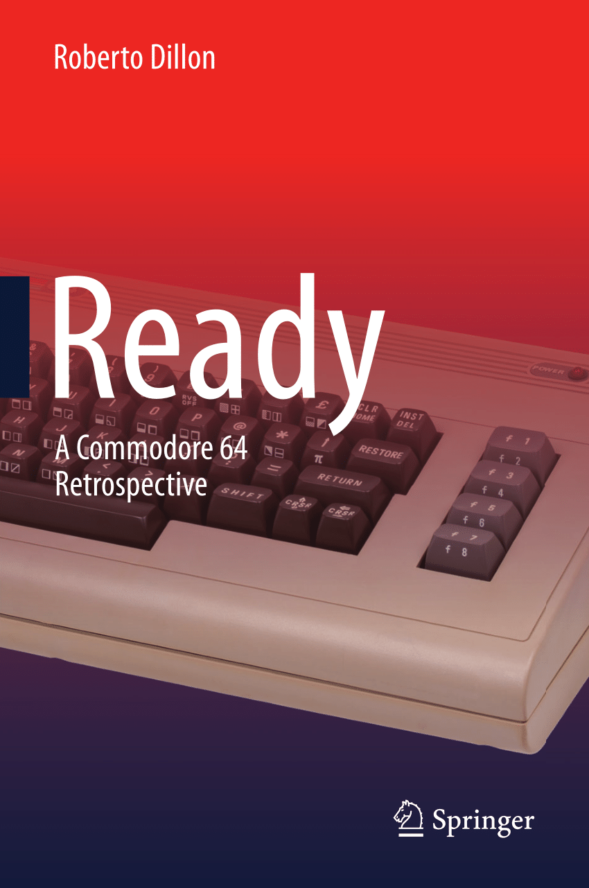 PDF) Ready: A Commodore 64 Retrospective