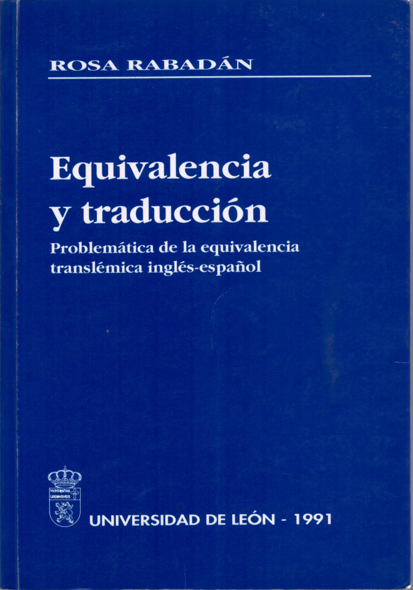 Pdf Equivalencia Y Traduccion Problematica De La Equivalencia Translemica Ingles Espanol