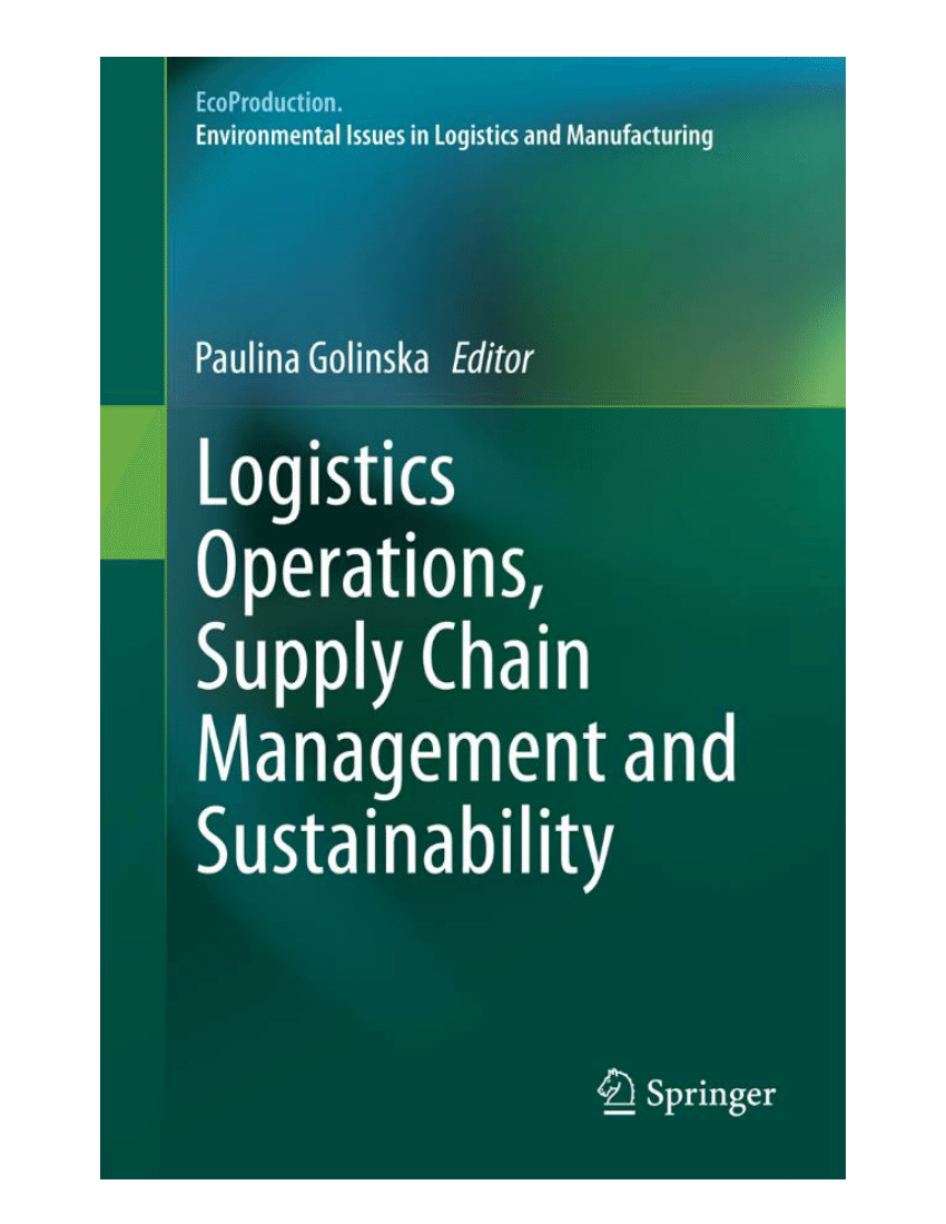 (PDF) Logistics Operations, Supply Chain Management and Sustainability