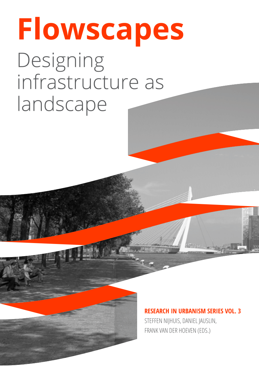 Flowscapes Designing Infrastructure, Carlson’s Guide To Landscape Painting