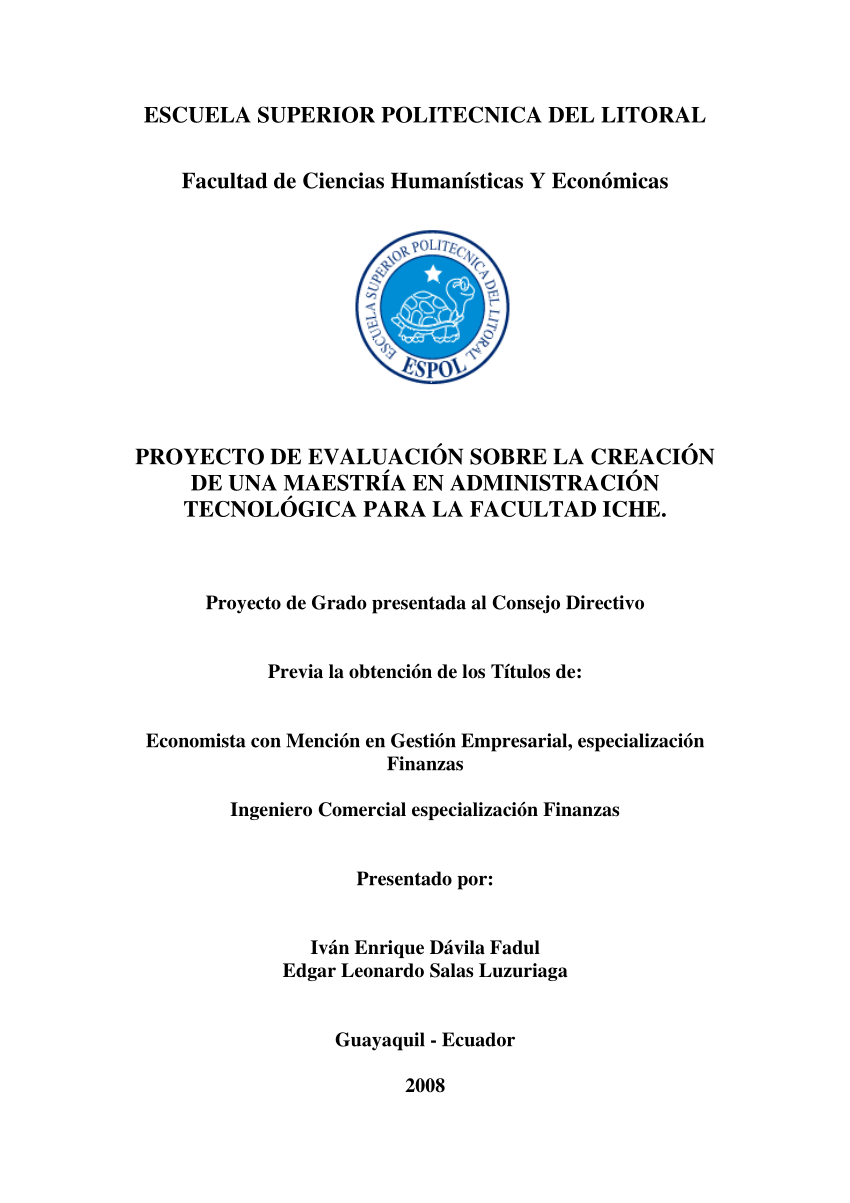 PDF) Proyecto De Evaluación Sobre La Creación De Una Maestría En  Administración Tecnológica Para La Facultad Iche