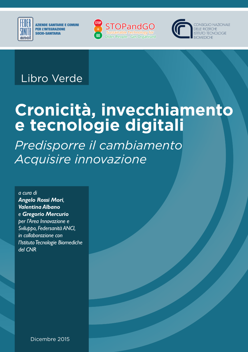 PDF) LIBRO VERDE - Cronicità, invecchiamento e tecnologie digitali -  Predisporre il cambiamento, acquisire innovazione