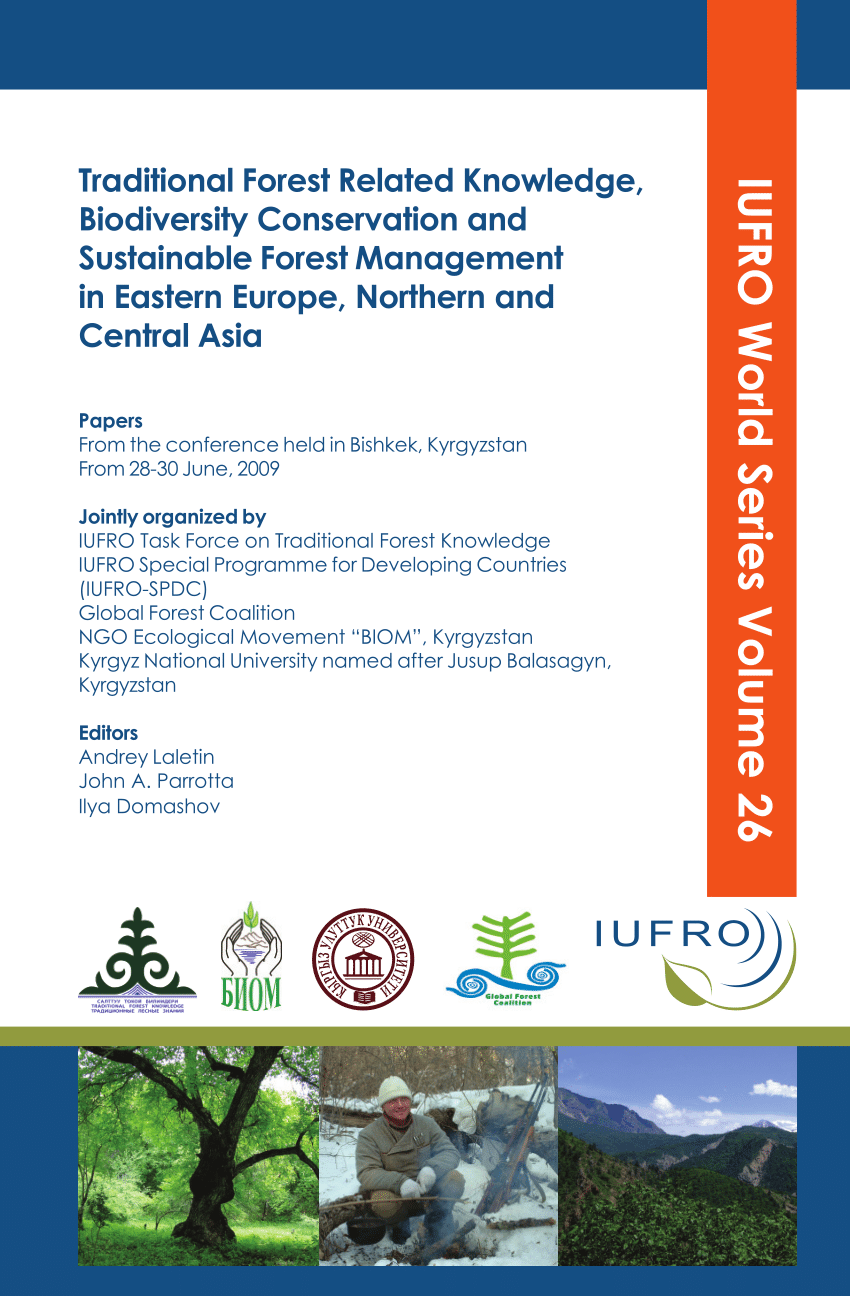 Pdf Forest Biodiversity Traditional Forest Related Knowledge And Sustainable Forest Management In Eastern Europe Northern And Central Asia