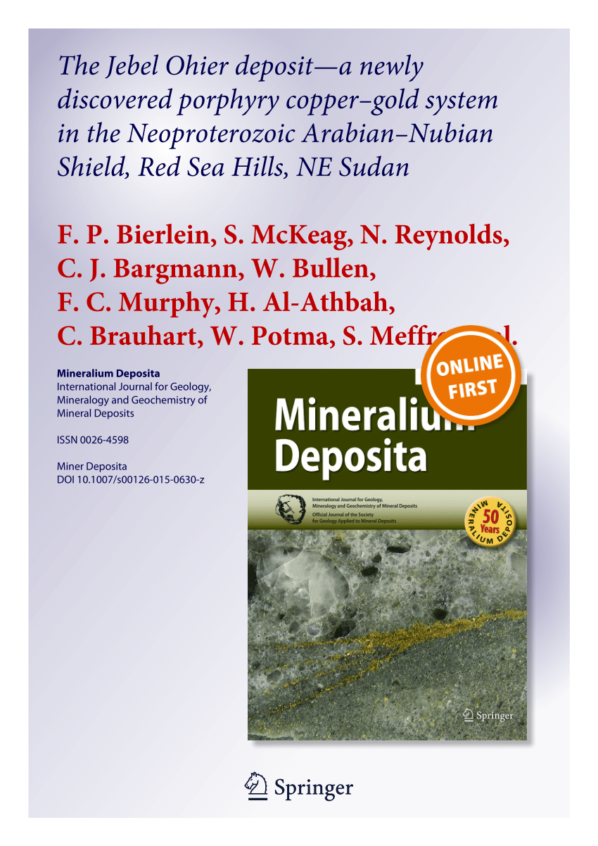 Pdf The Jebel Ohier Deposit A Newly Discovered Porphyry Copper Gold System In The Neoproterozoic Arabian Nubian Shield Red Sea Hills Ne Sudan