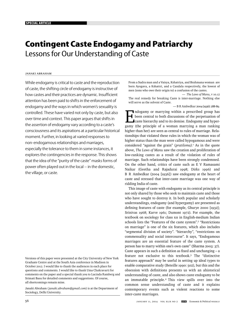 Marriage in caste systems is endogamous.