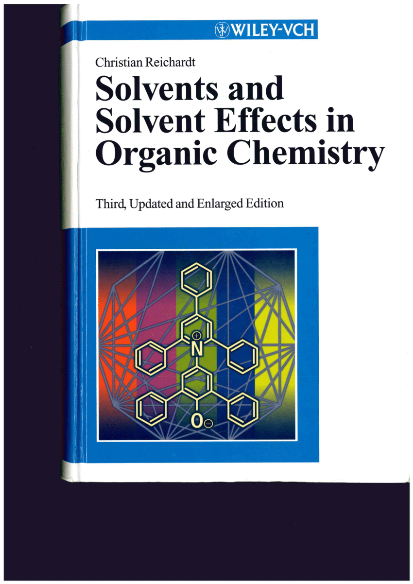 PDF) Solvents and Solvent Effects in Organic Chemistry. Wiley-VCH 