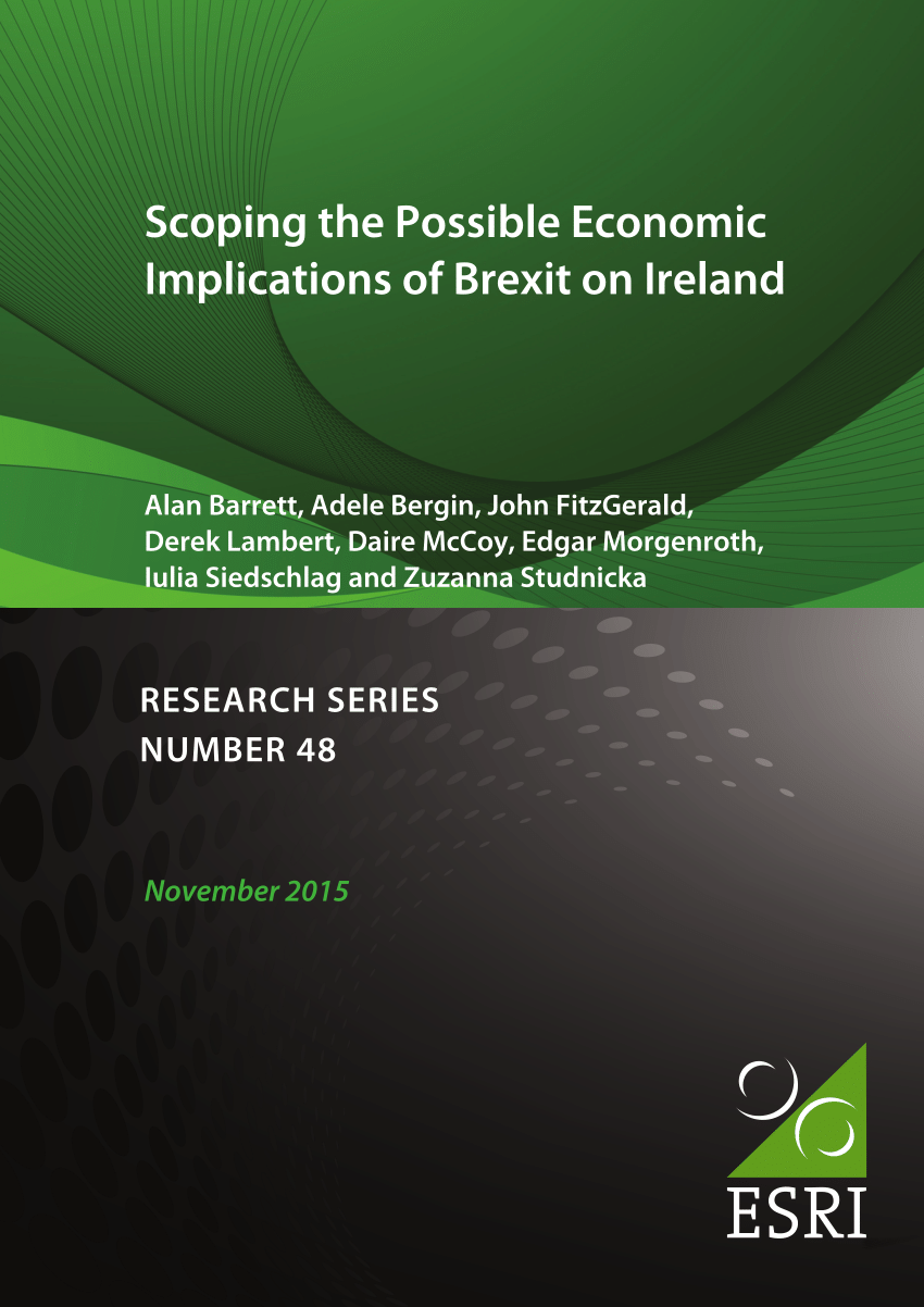 Pdf Scoping The Possible Economic Implications Of Brexit On Ireland