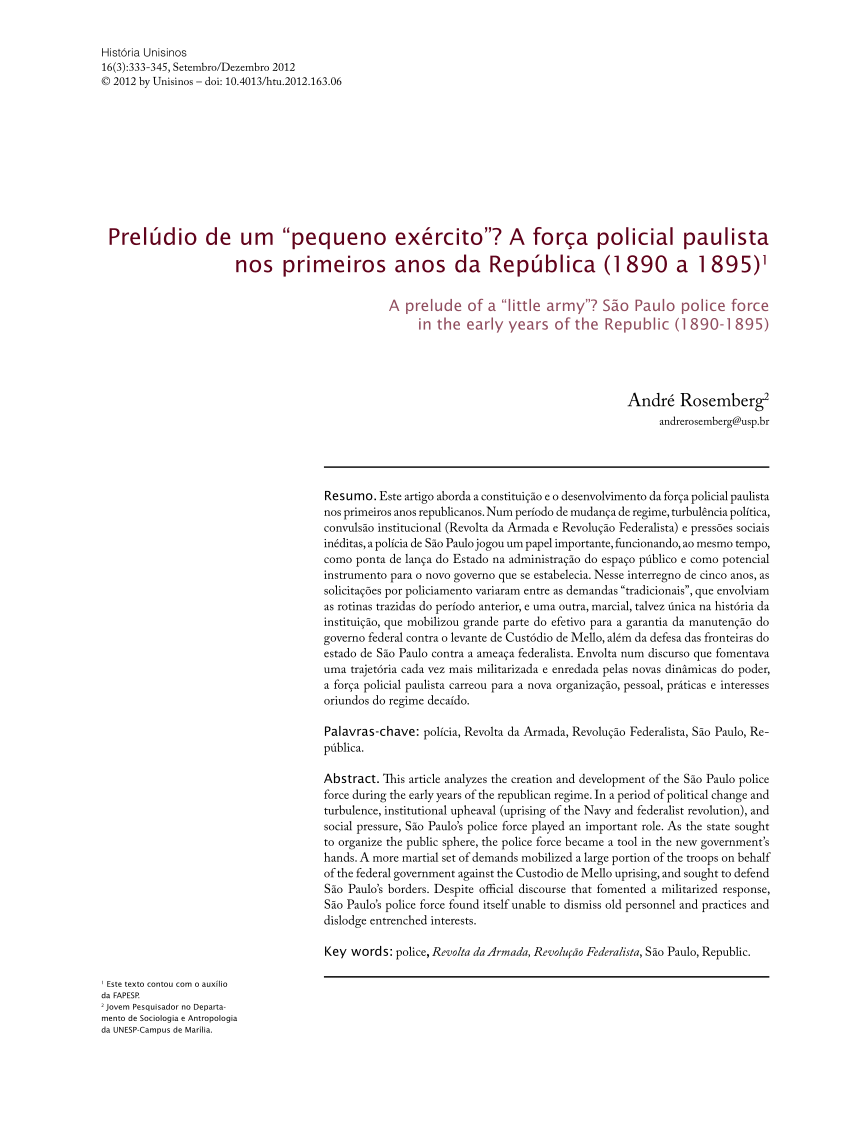 The rule of force: militarism and the militarization of politics in the  early Brazilian Republic (1889-1890)
