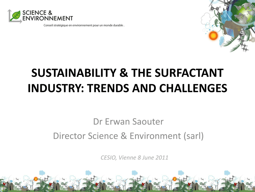 (PDF) SUSTAINABILITY & THE SURFACTANT INDUSTRY: TRENDS AND CHALLENGES