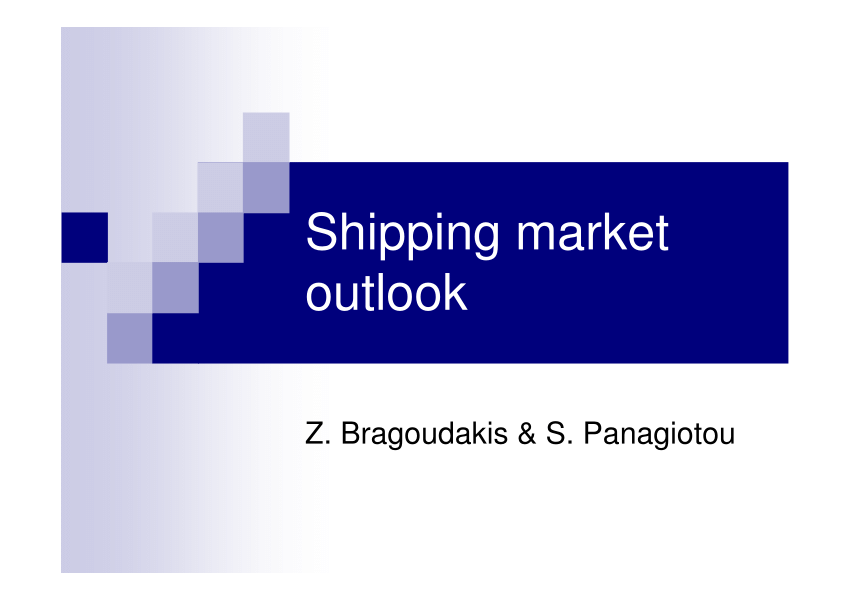(PDF) Shipping market outlook and Forecasts