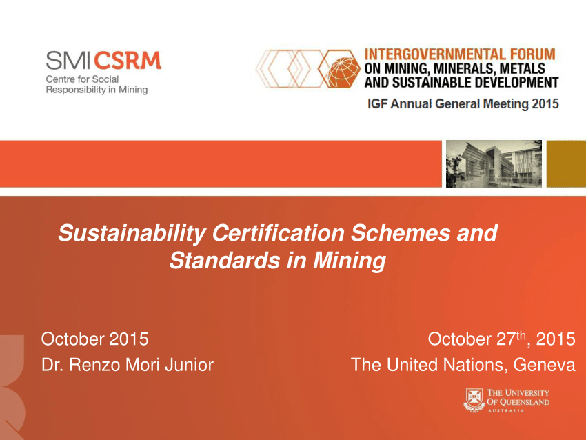 (PDF) Sustainability Certification Schemes and Standards in Mining