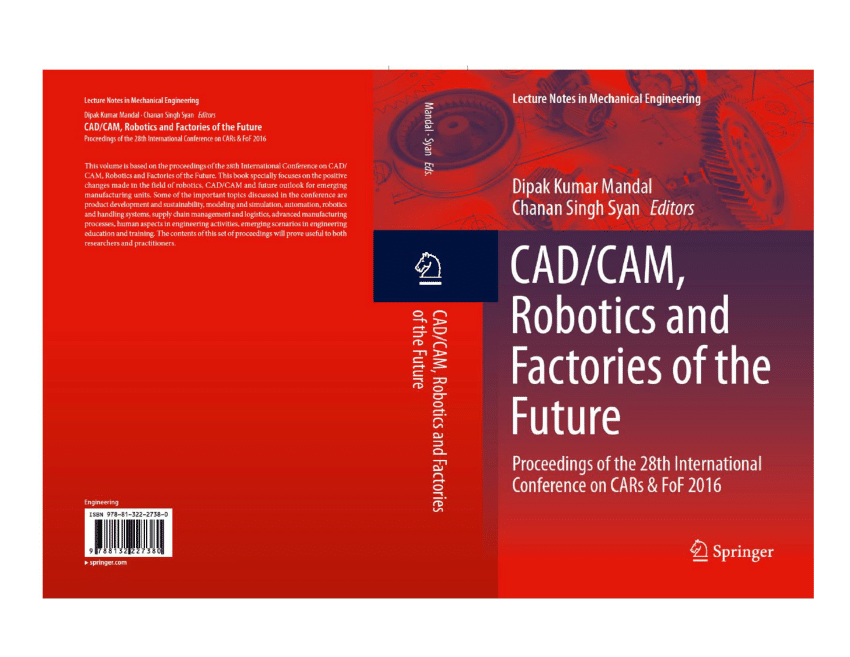 PDF) CAD/CAM, and Factories of the Proceedings of the 28th International Conference on CARs & 2016
