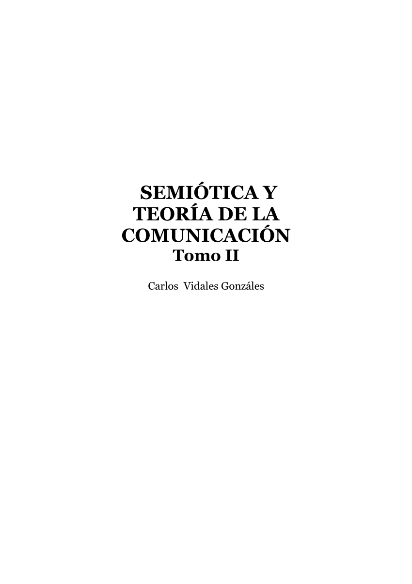 PDF) Semiótica y Teoría de la Comunicación. Tomo II