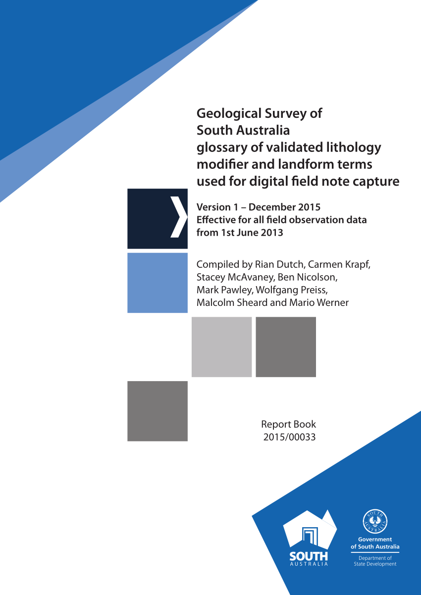 Pdf Geological Survey Of South Australia Glossary Of Validated Lithology Modifier And Landform Terms Used For Digital Field Note Capture