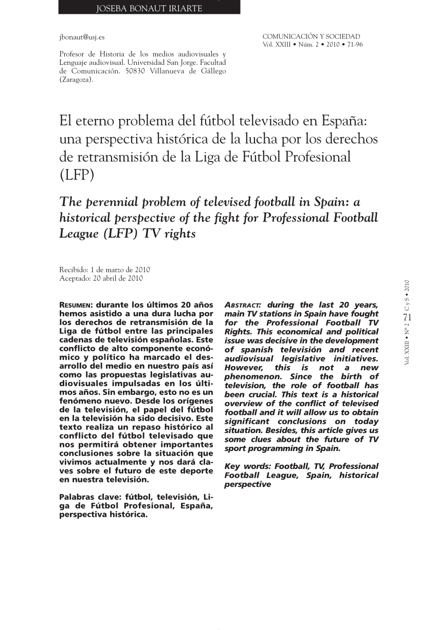 PDF) The perennial problem of televised football in Spain: A historical perspective the fight for Professional Football League (LFP) TV rights
