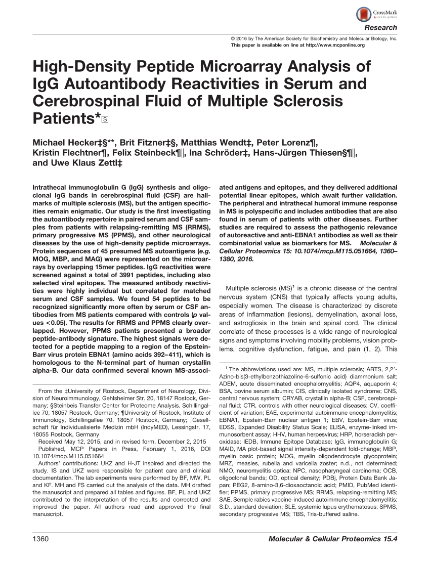 Multiple sclerosis: Serum anti-CNS autoantibodies - John W Prineas