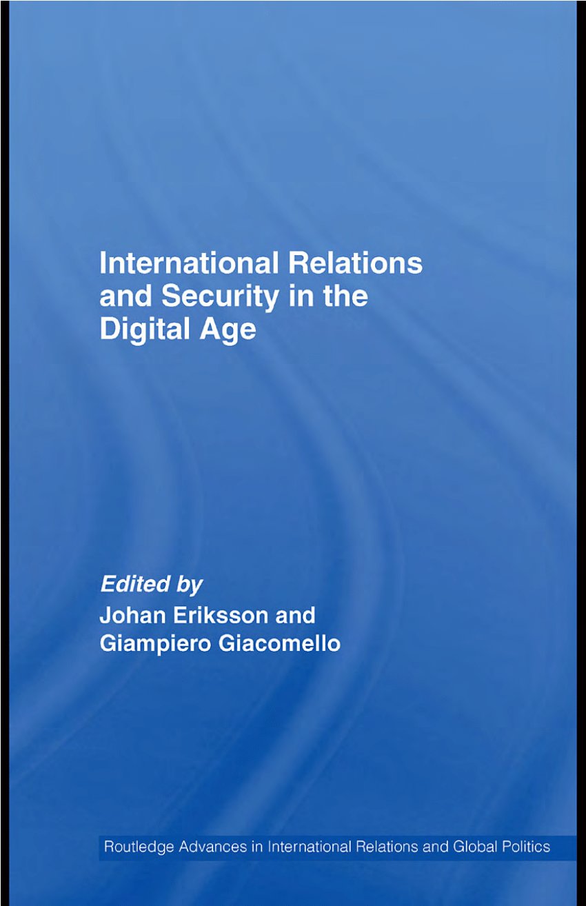 Pdf International Relations And Security In The Digital Age