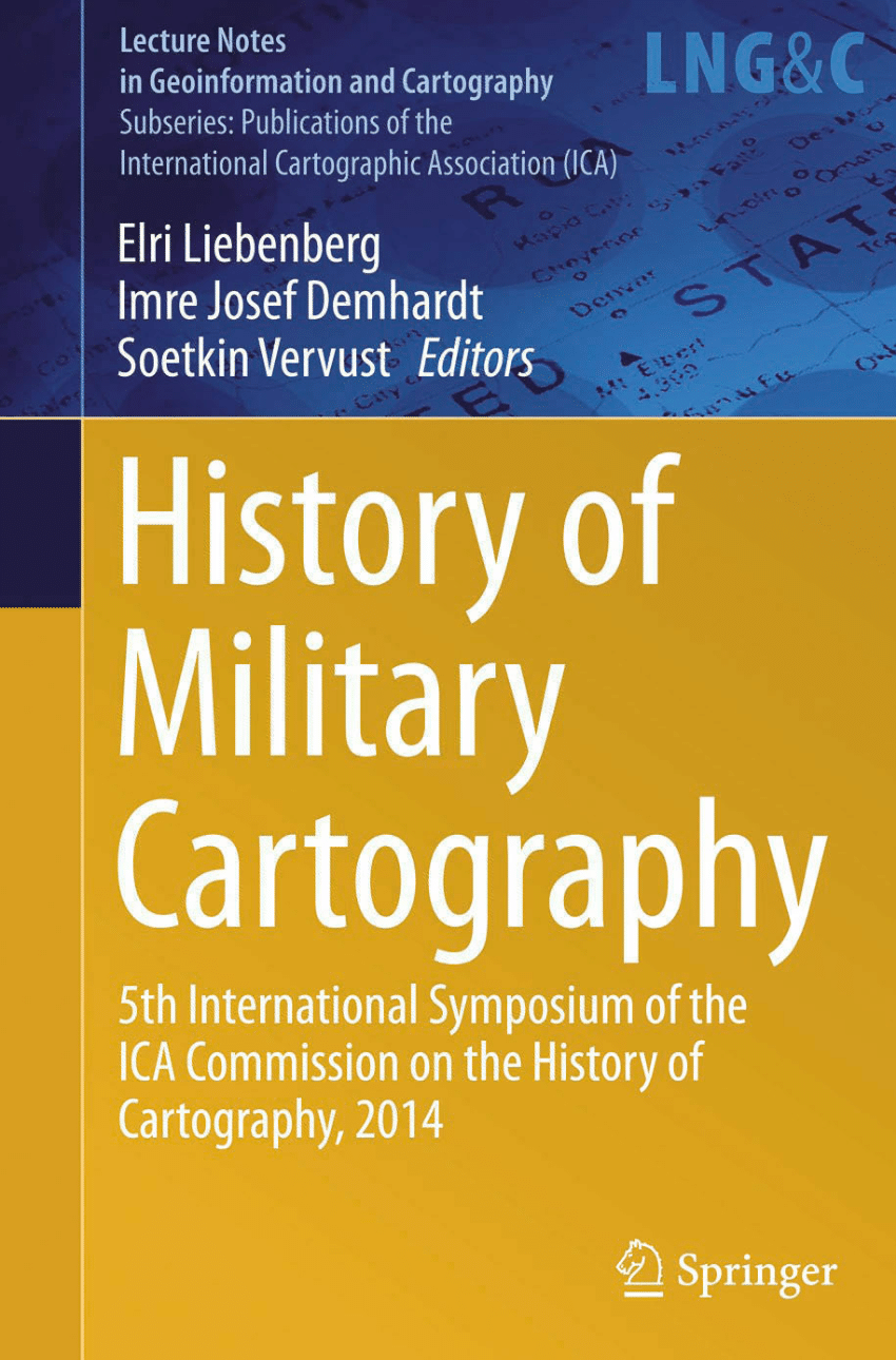 (PDF) History of Military Cartography. 5th International Symposium of