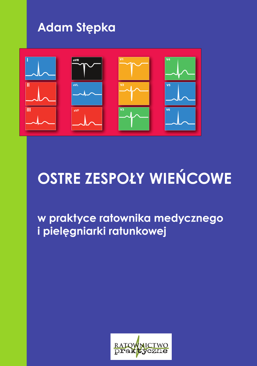 Pdf Ostre Zespoły Wieńcowe W Praktyce Ratownika Medycznego