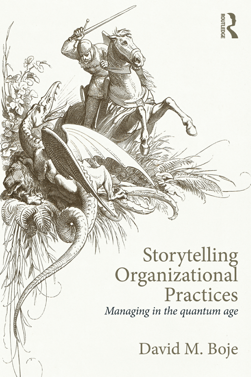Storytelling Organizational Practices Managing in the quantum age