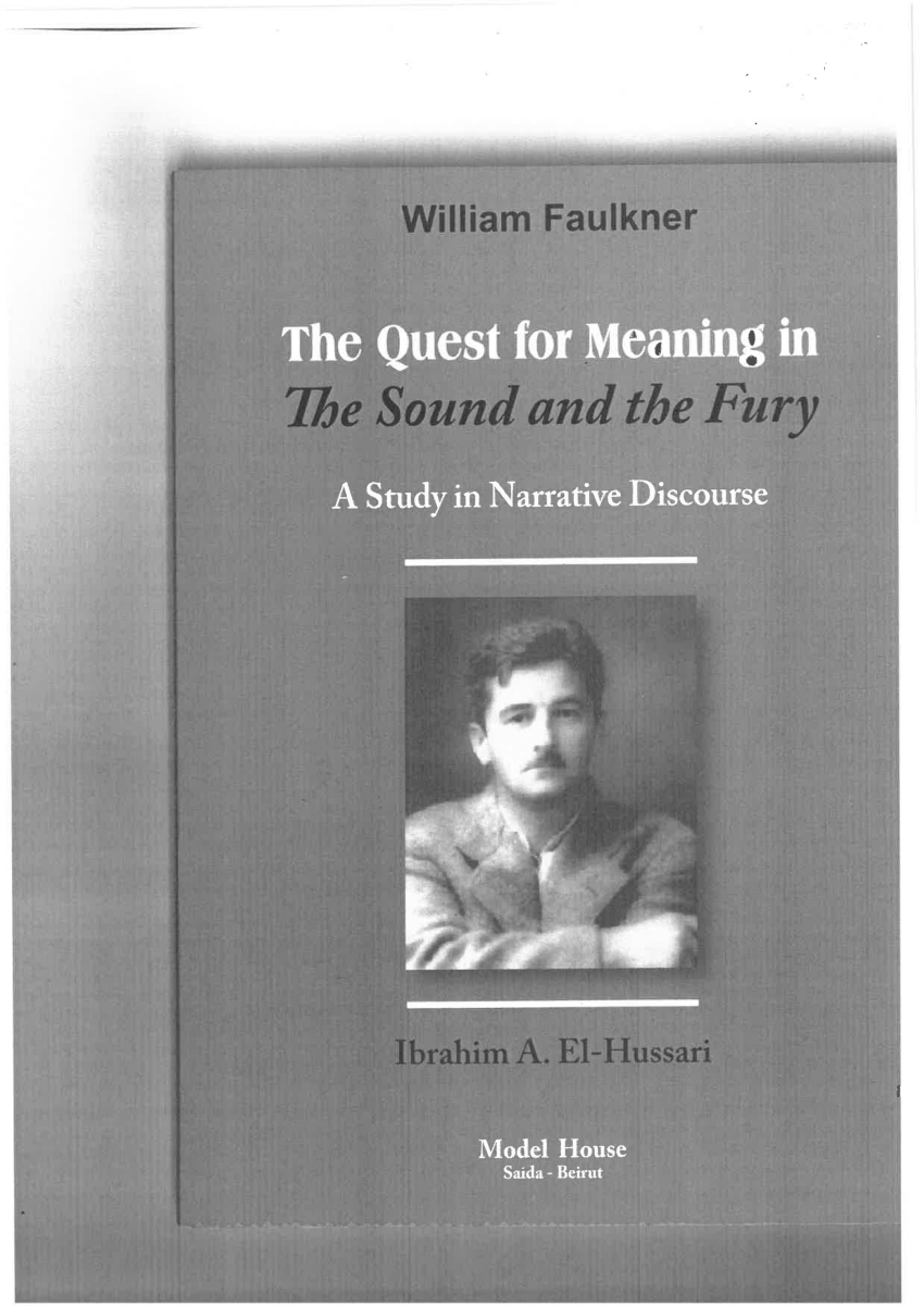 (PDF) William Faulkner The Quest for Meaning in The Sound and the Fury