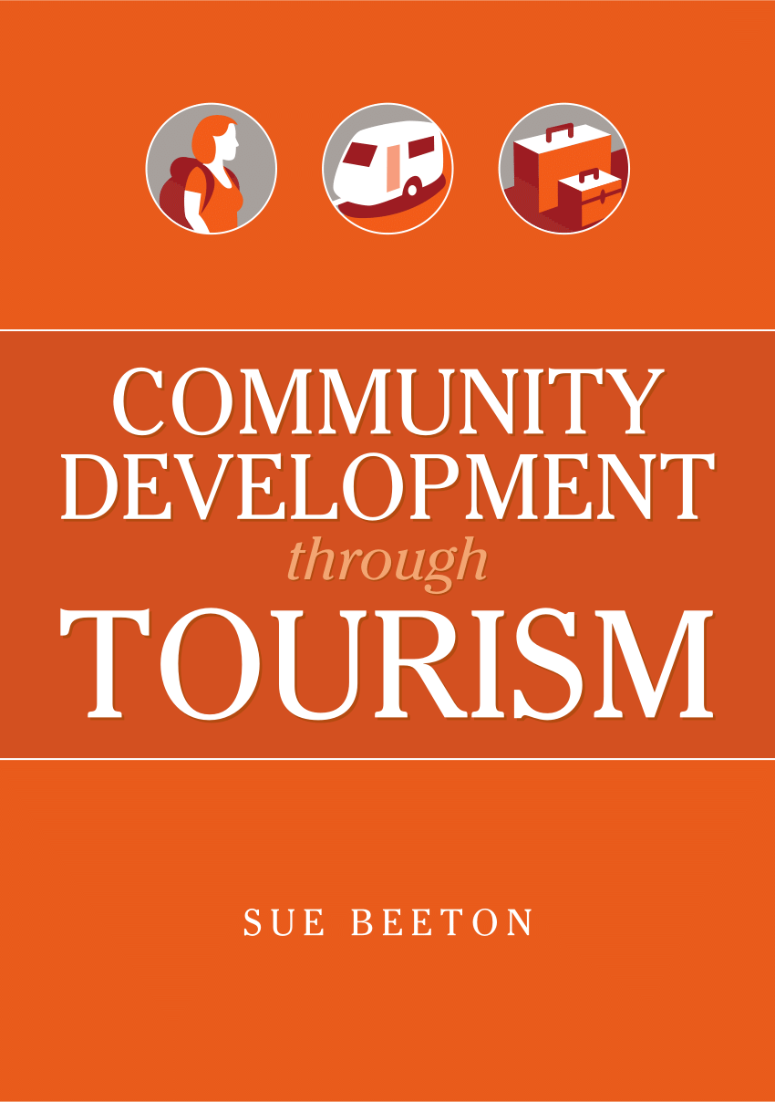 Pdf Community Development Through Tourism