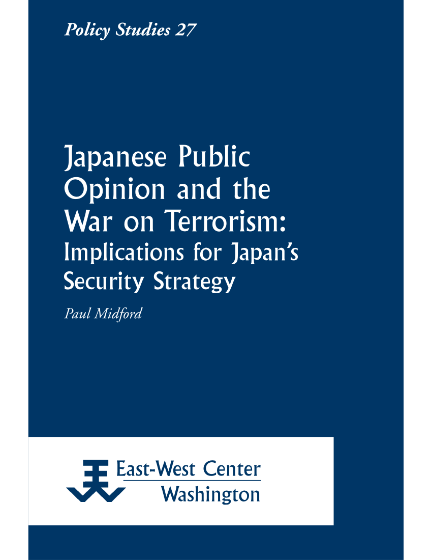 Pdf Japanese Public Opinion And The War On Terrorism Implications For Japan S Security Strategy