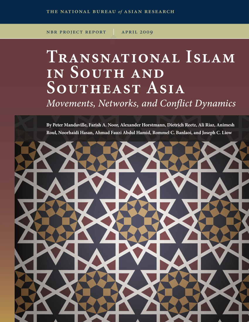Pdf Transnational Islam In South And Southeast Asia Movements Networks And Conflict Dynamics
