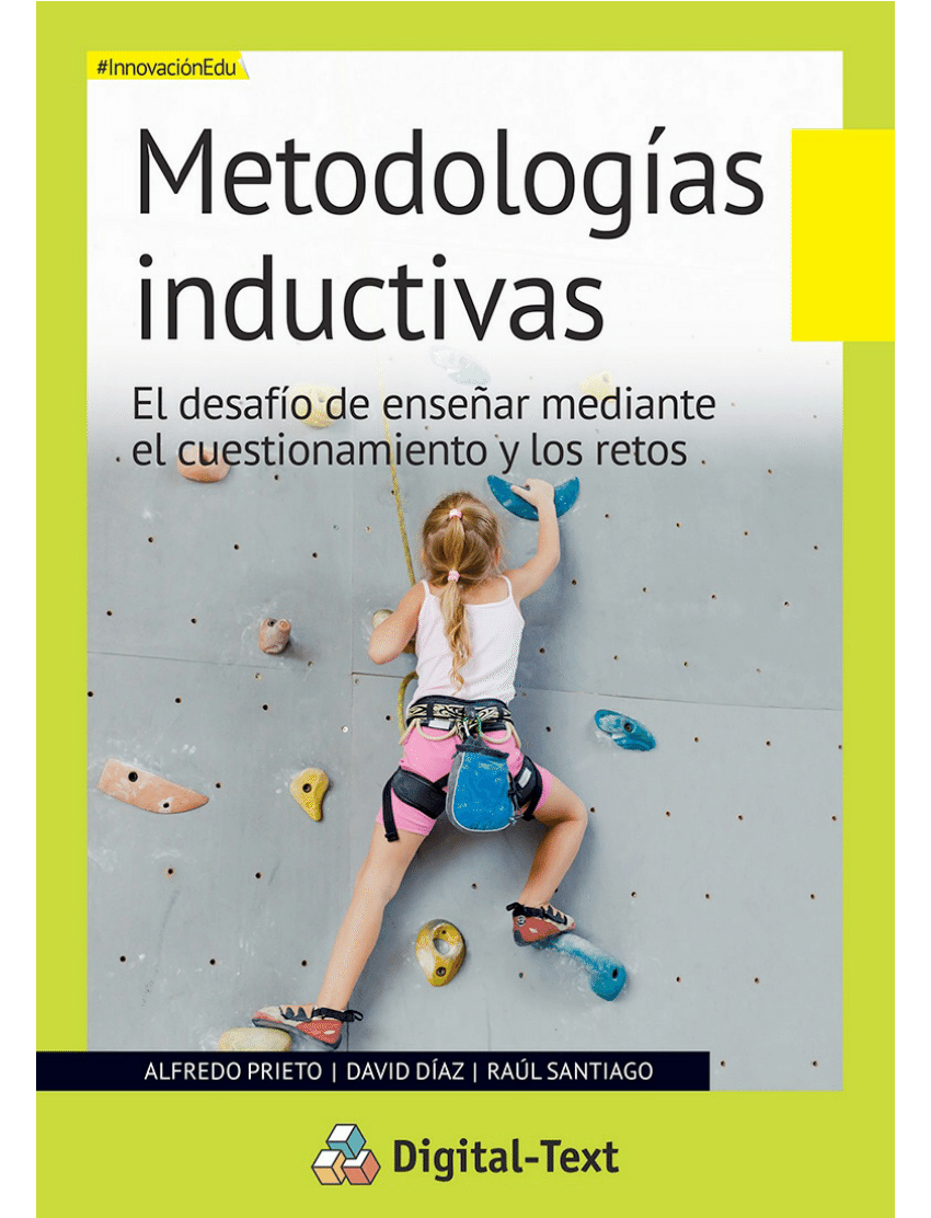 PDF) Metodologías Inductivas: El desafío de enseñar mediante el  cuestionamiento y los retos