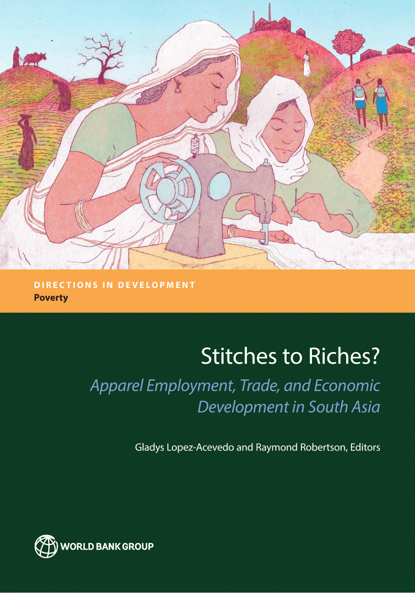 PDF) Stitches to Riches? Apparel Employment, Trade, and Economic  Development In South Asia