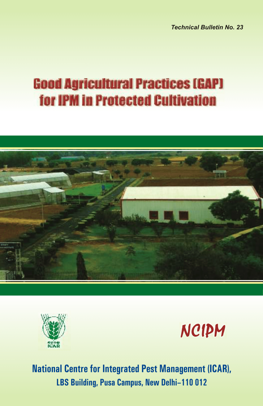 (PDF) Good Agricultural Practices (GAP) for IPM in Protected Cultivation.