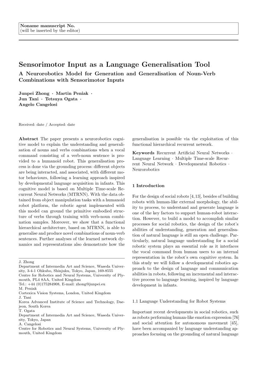 Pdf Sensorimotor Input As A Language Generalisation Tool A Neurorobotics Model For Generation And Generalisation Of Noun Verb Combinations With Sensorimotor Inputs