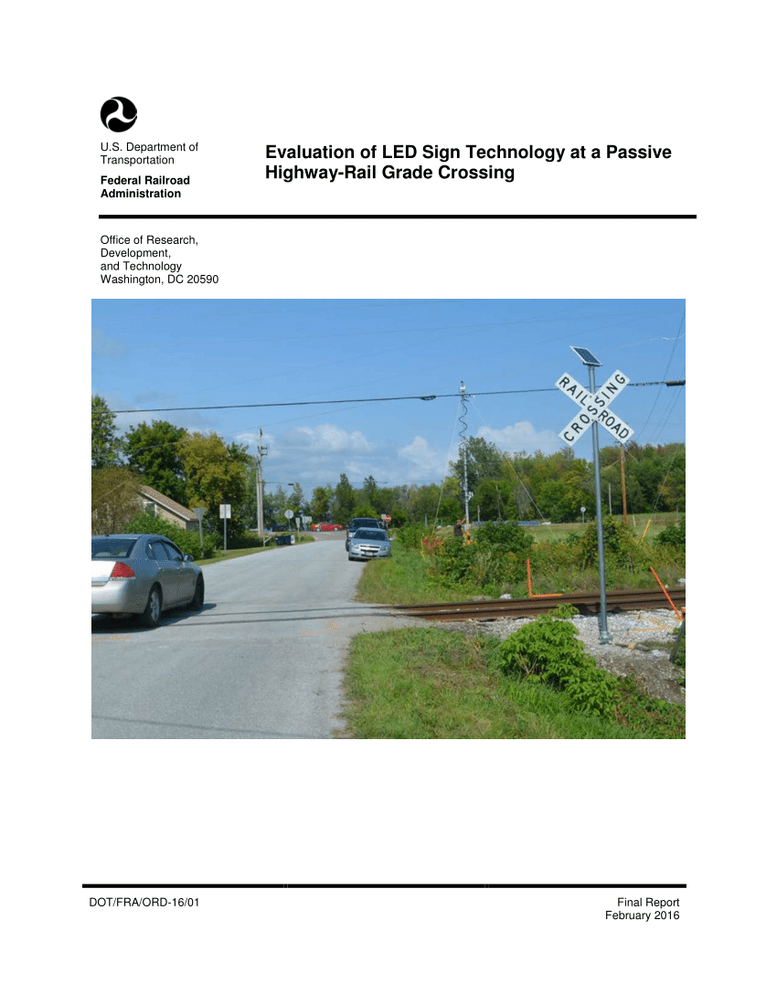 Pdf Evaluation Of Led Sign Technology At A Passive Highway Rail Grade Crossing