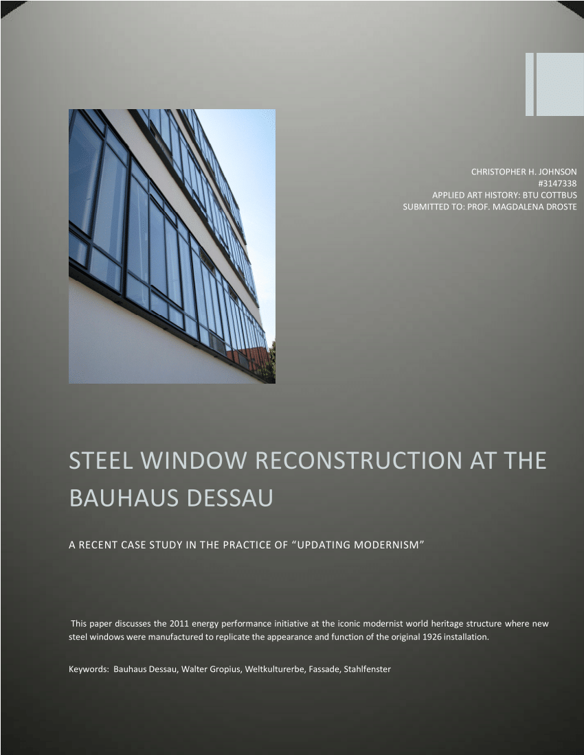 Pdf Steel Window Reconstruction At The Bauhaus Dessau