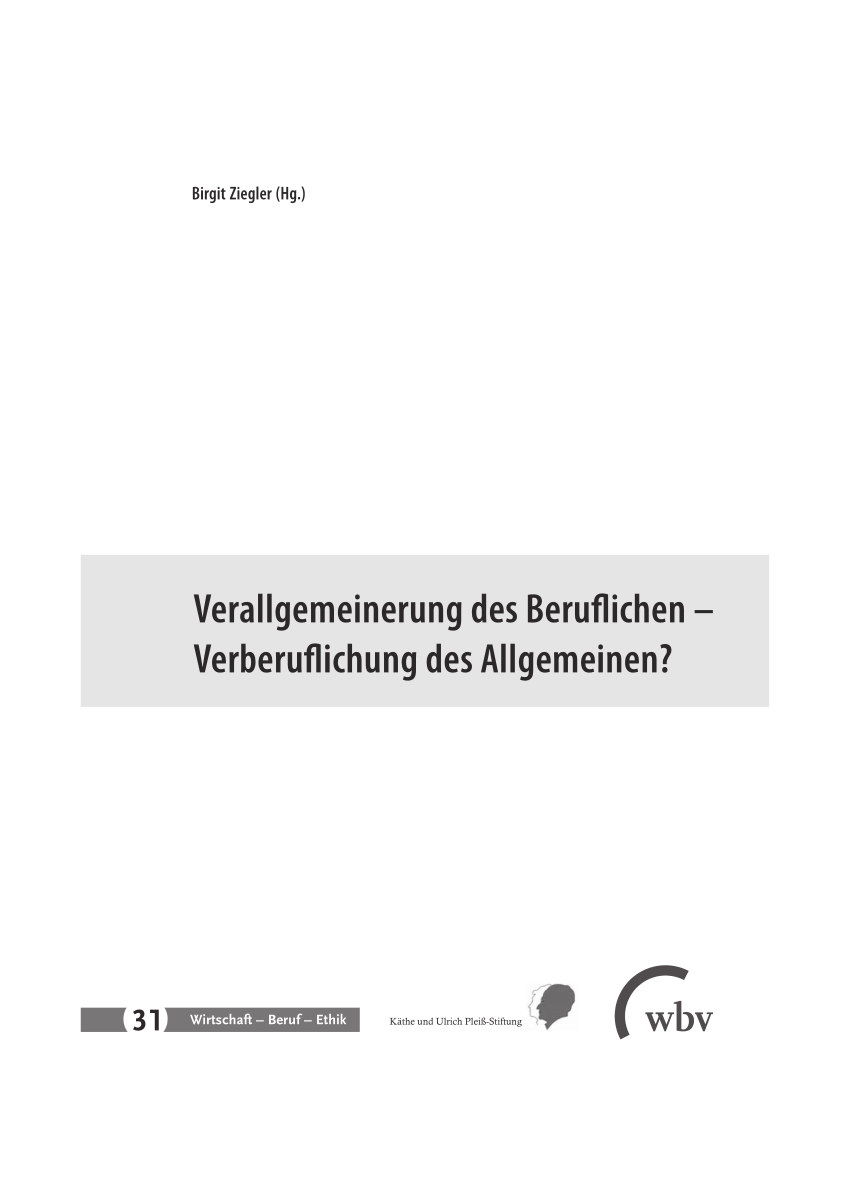PDF Verberuflichung und Verallgemeinerung – internationale Perspektiven und Frage nach der Tertiarisierung der beruflichen Bildung