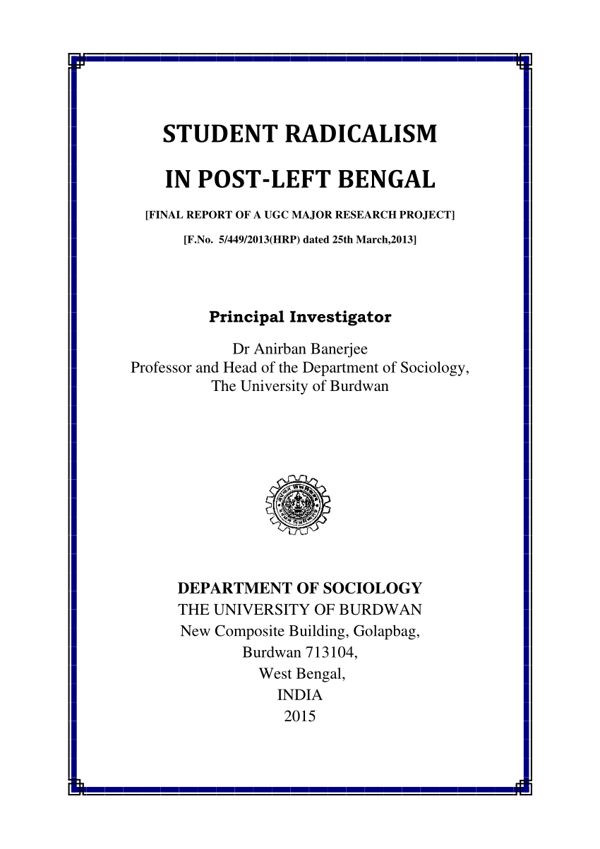 PDF) STUDENT RADICALISM IN POST LEFT BENGALFINAL REPORT OF A UGC MAJOR RESEARCH PROJECT
