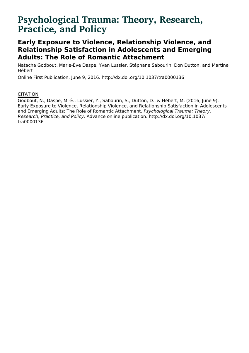 Pdf Early Exposure To Violence Relationship Violence And Relationship Satisfaction In Adolescents And Emerging Adults The Role Of Romantic Attachment