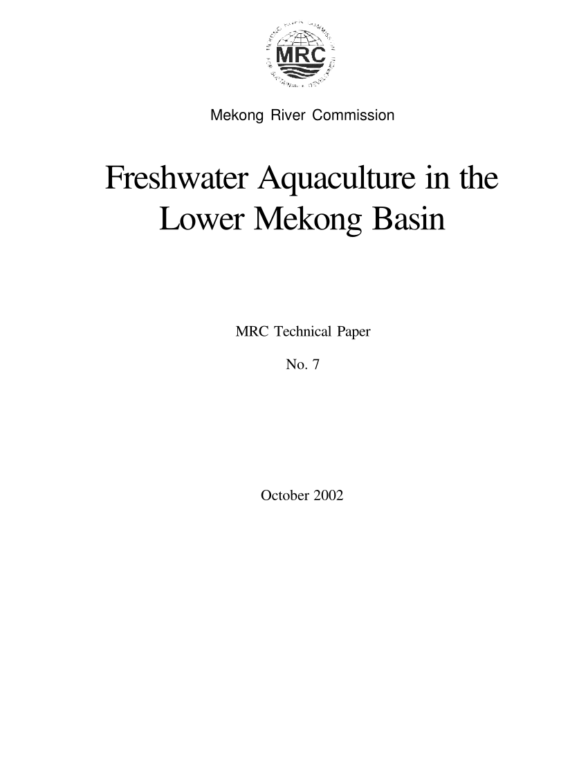 Pdf Fresh Water Aquaculture In The Lower Mekong Basin Mrc Technical Paper No 7 Mekong River Commission Phnom Penh 62 Pp Issn 16 14