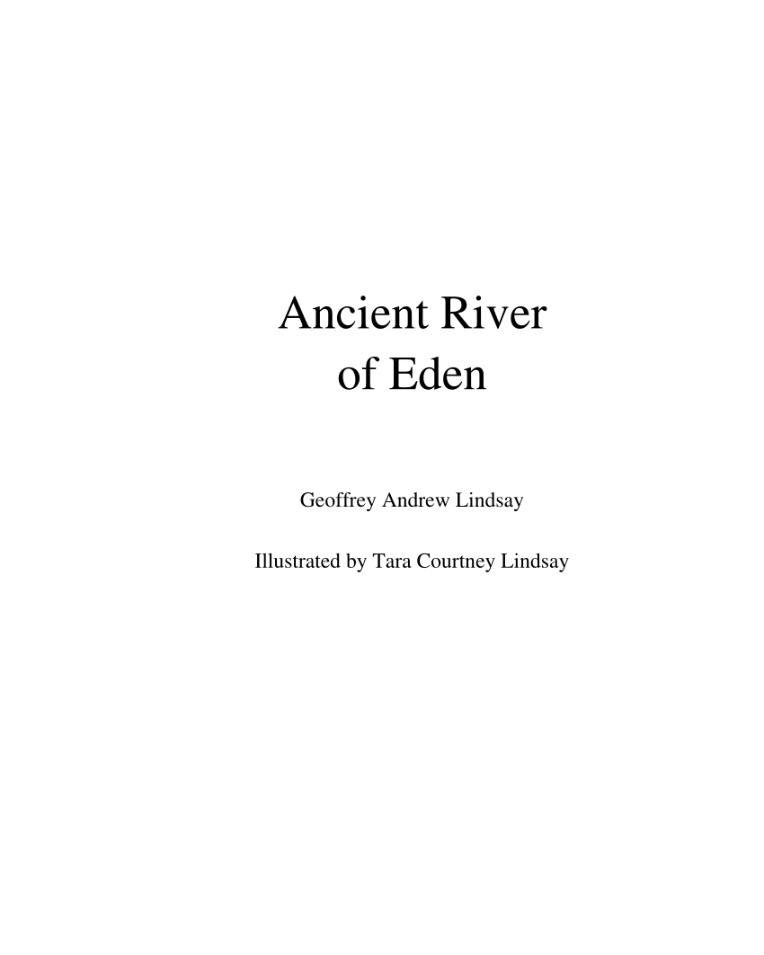 PDF Ancient River of Eden Research on Genesis