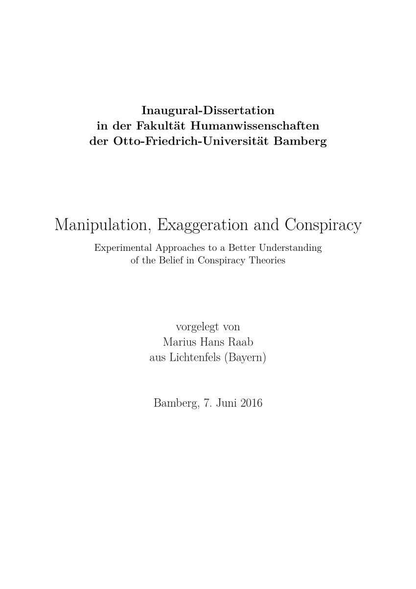 Pdf Manipulation Exaggeration And Conspiracy Experimental Approaches To A Better Understanding Of The Belief In Conspiracy Theories