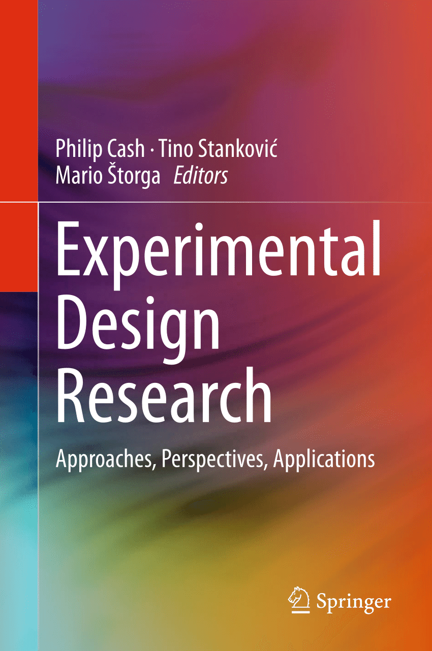 (PDF) Experimental Design Research - Approaches, Perspectives, Applications