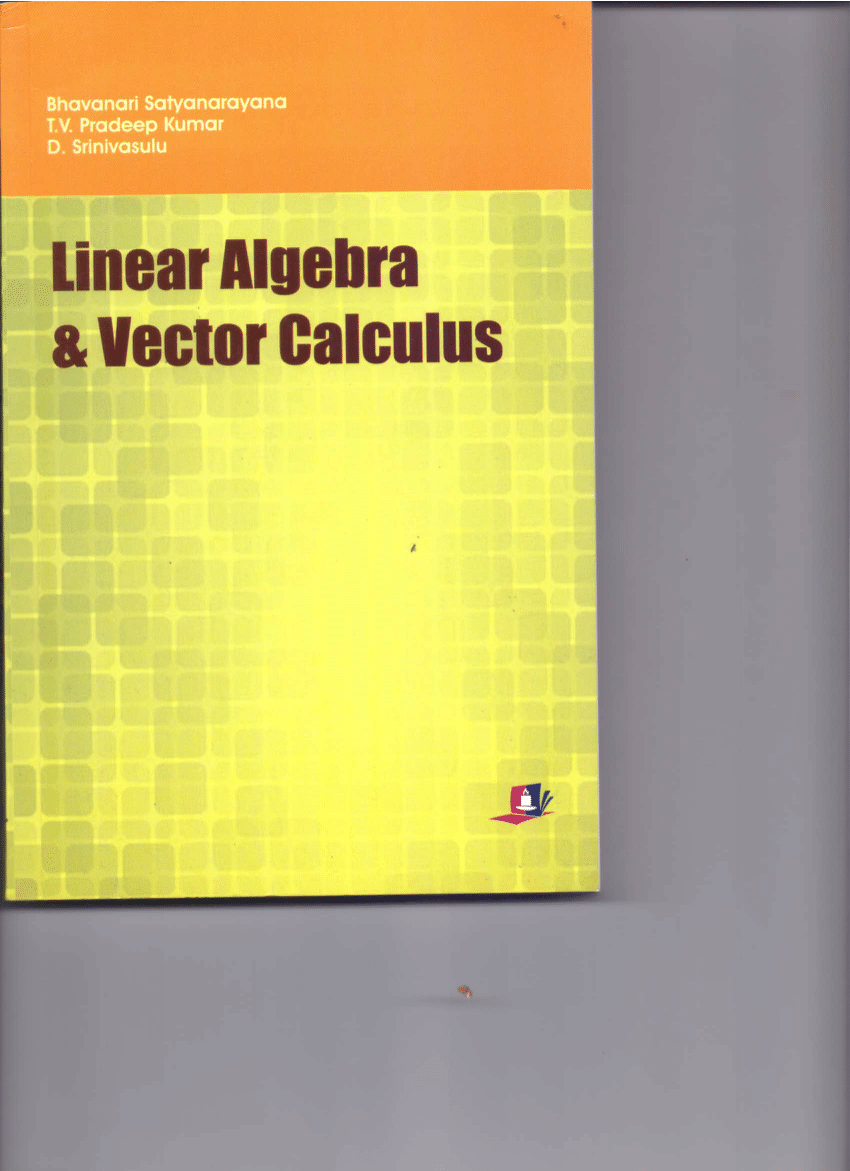 Pdf Linear Algebra And Vector Calculus